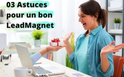 Concevoir un bon LeadMagnet en 2023