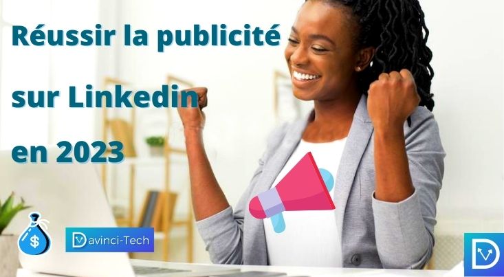 la publicité sur LinkedIn en 2023