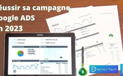 Réussir sa campagne Google Ads en 2023